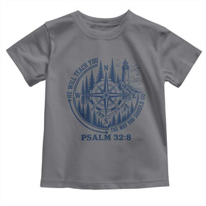 Christian Camping Toddler T Shirt He Will Teach You The Way You Should Go TS11 Charcoal Print Your Wear