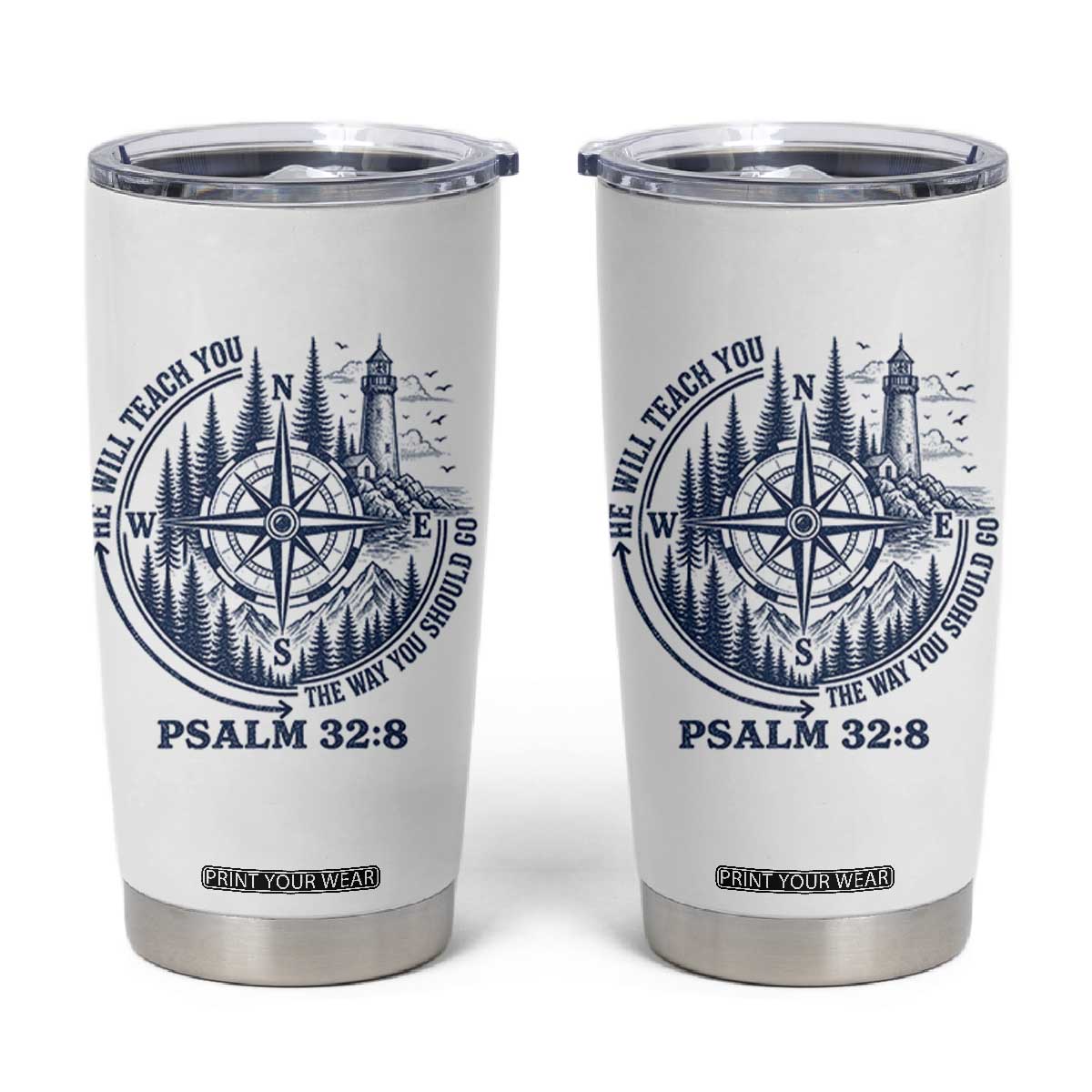 Christian Camping Tumbler Cup He Will Teach You The Way You Should Go TS11 White Print Your Wear