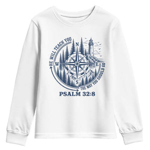 Christian Camping Youth Sweatshirt He Will Teach You The Way You Should Go TS11 White Print Your Wear