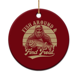 Fish Around And Find Trout Ceramic Ornament Bigfoot Fishing TS11 1pc Red Print Your Wear