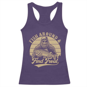 Fish Around And Find Trout Racerback Tank Top Bigfoot Fishing TS11 Purple Print Your Wear