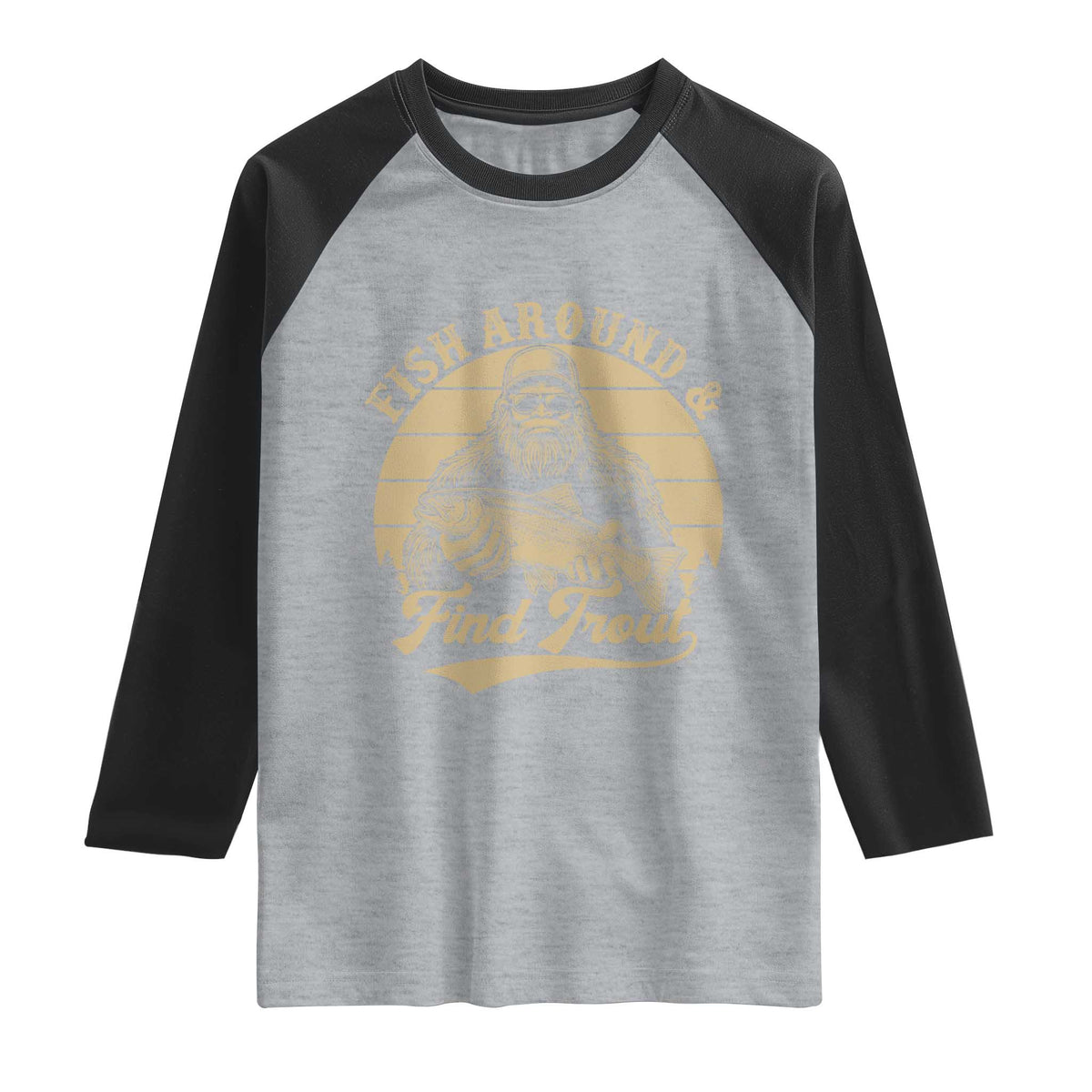 Fish Around And Find Trout Raglan Shirt Bigfoot Fishing TS11 Heather Gray Black Print Your Wear