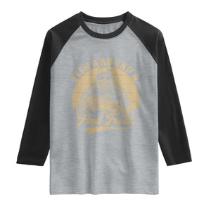 Fish Around And Find Trout Raglan Shirt Bigfoot Fishing TS11 Heather Gray Black Print Your Wear