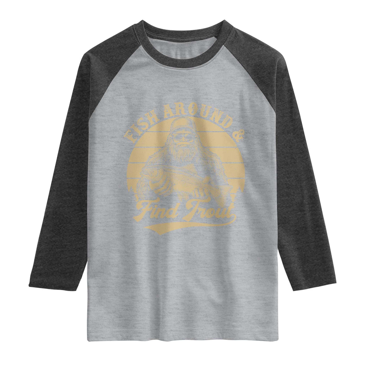 Fish Around And Find Trout Raglan Shirt Bigfoot Fishing TS11 Heather Gray Heather Charcoal Print Your Wear