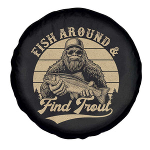 Fish Around And Find Trout Spare Tire Cover Bigfoot Fishing TS11 Print Your Wear