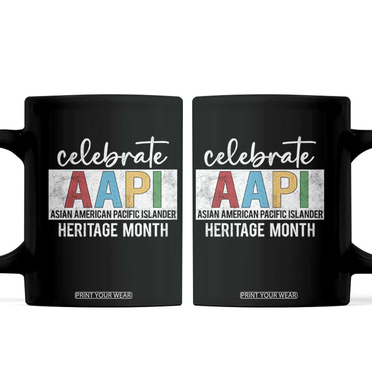 Celebrate AAPI Heritage Month Coffee Mug Asian American and Pacific Islander Countries TS11 Black Print Your Wear