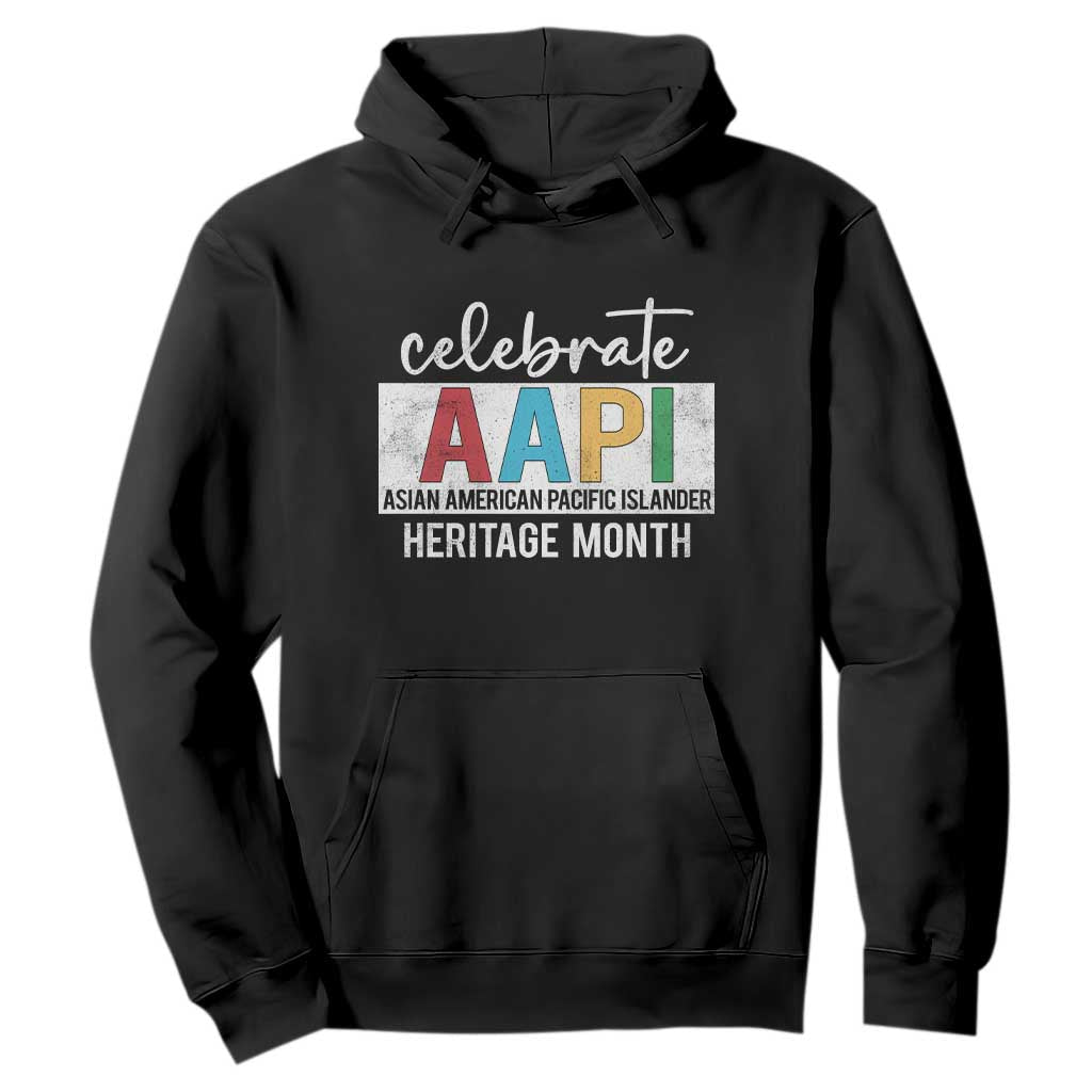 Celebrate AAPI Heritage Month Hoodie Asian American and Pacific Islander Countries TS11 Black Print Your Wear