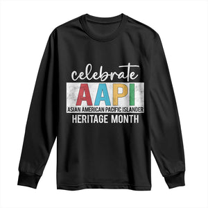 Celebrate AAPI Heritage Month Long Sleeve Shirt Asian American and Pacific Islander Countries TS11 Black Print Your Wear