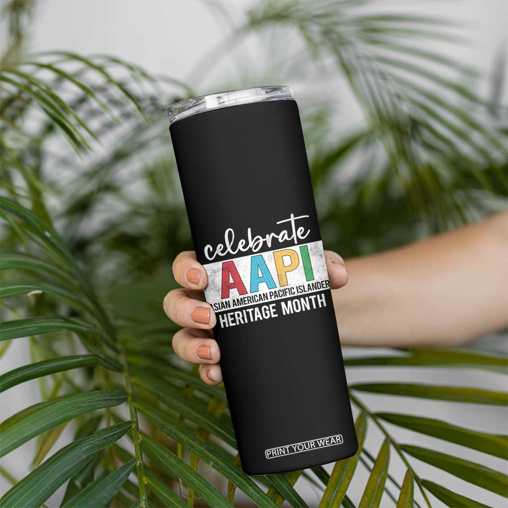 Celebrate AAPI Heritage Month Skinny Tumbler Asian American and Pacific Islander Countries TS11 Print Your Wear