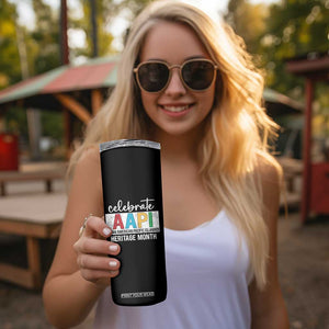 Celebrate AAPI Heritage Month Skinny Tumbler Asian American and Pacific Islander Countries TS11 Print Your Wear