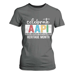 Celebrate AAPI Heritage Month T Shirt For Women Asian American and Pacific Islander Countries TS11 Dark Heather Print Your Wear