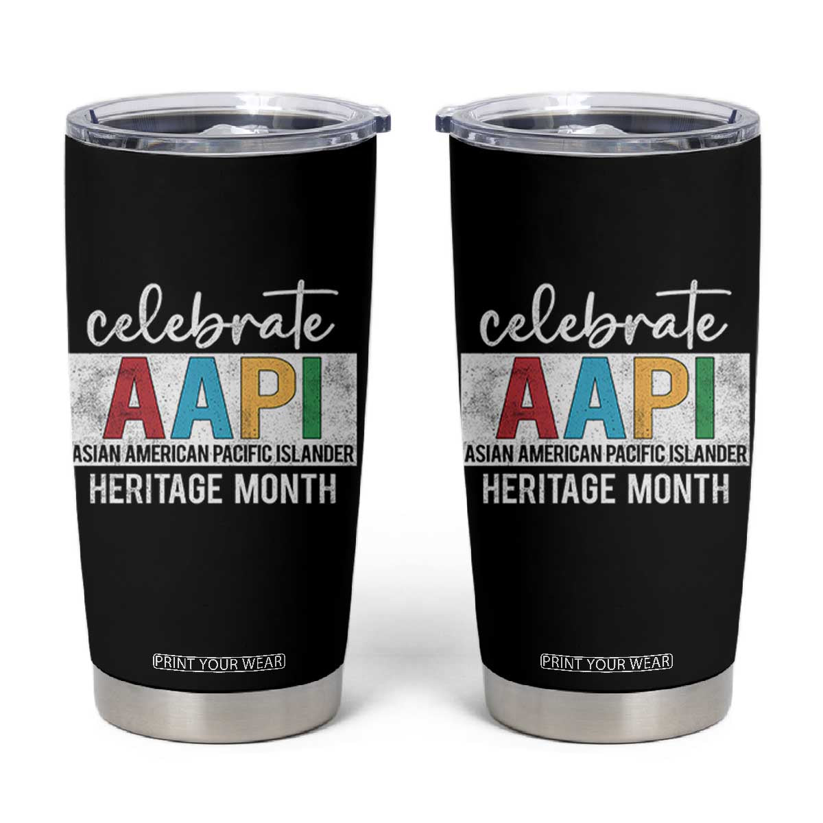 Celebrate AAPI Heritage Month Tumbler Cup Asian American and Pacific Islander Countries TS11 Black Print Your Wear