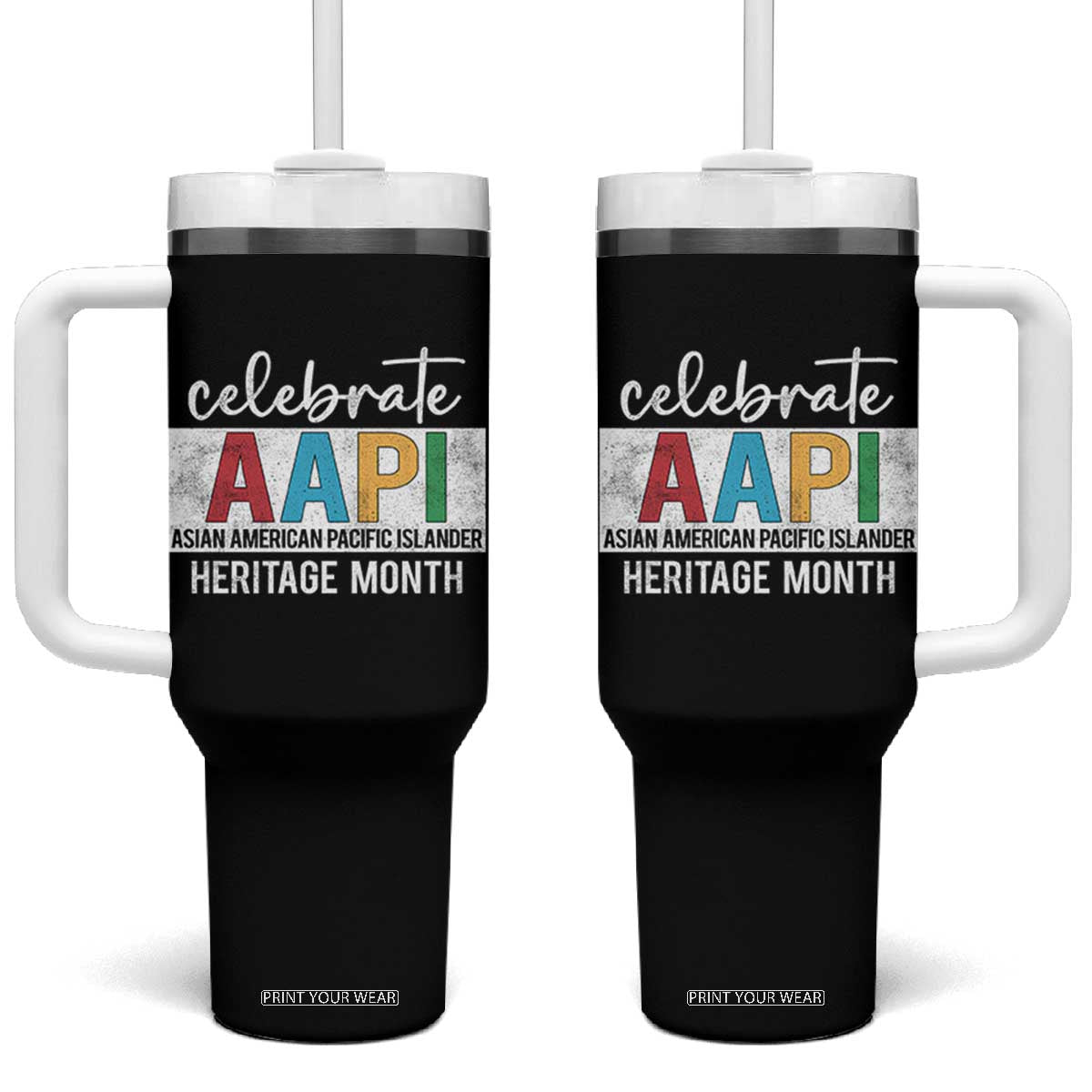 Celebrate AAPI Heritage Month Tumbler With Handle Asian American and Pacific Islander Countries TS11 One Size: 40 oz Black Print Your Wear