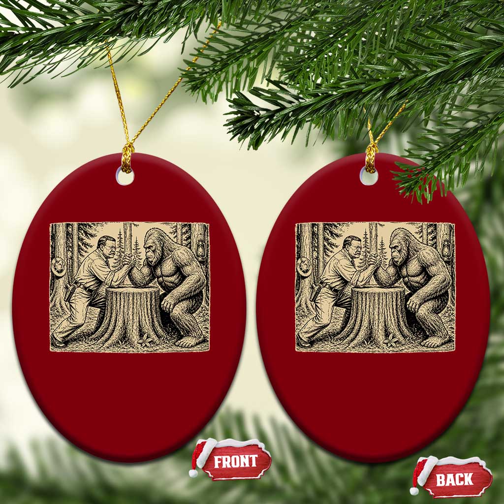 Theodore Roosevelt and Bigfoot Arm Wrestling Retro Ceramic Ornament TS11 Print Your Wear