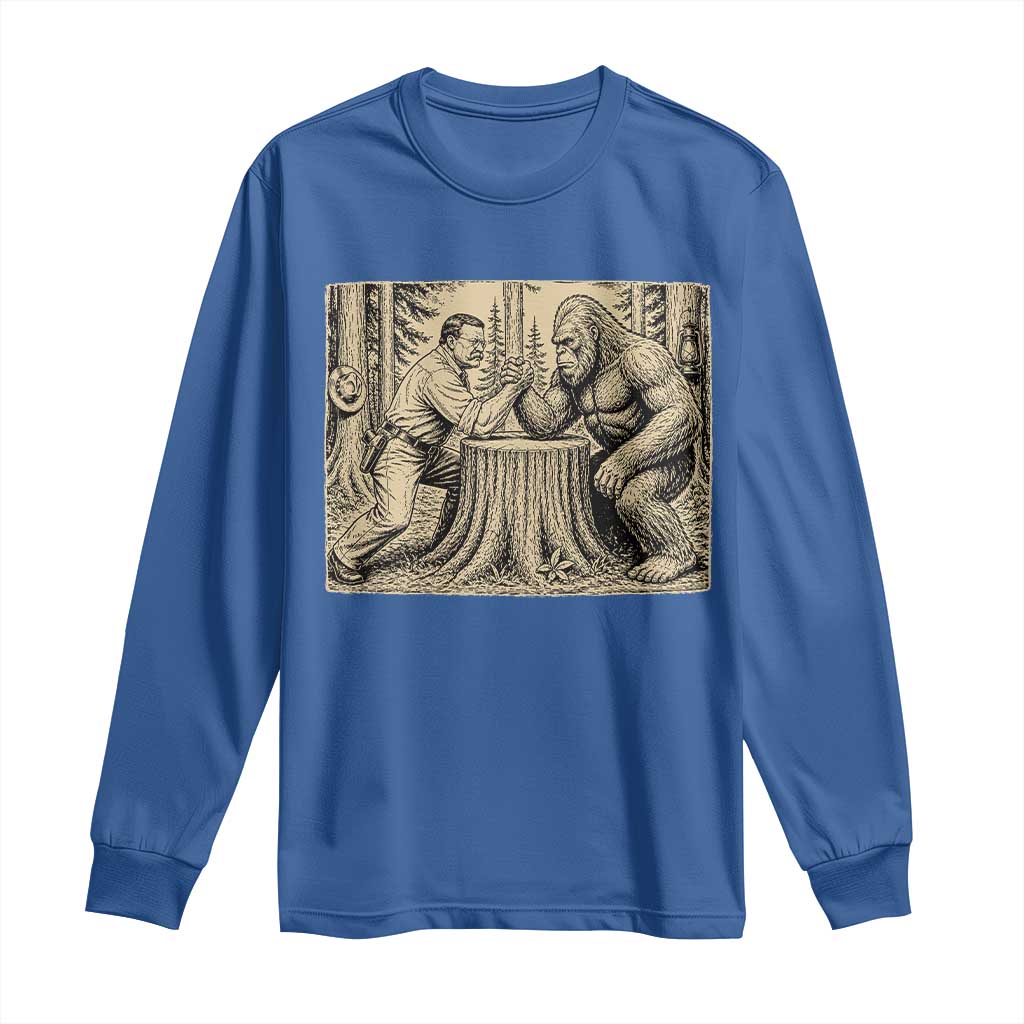 Theodore Roosevelt and Bigfoot Arm Wrestling Retro Long Sleeve Shirt TS11 Royal Blue Print Your Wear