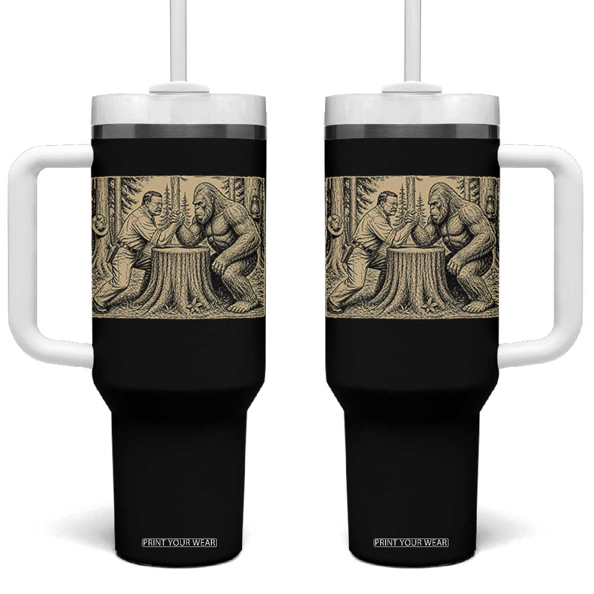 Theodore Roosevelt and Bigfoot Arm Wrestling Retro Tumbler With Handle TS11 One Size: 40 oz Black Print Your Wear
