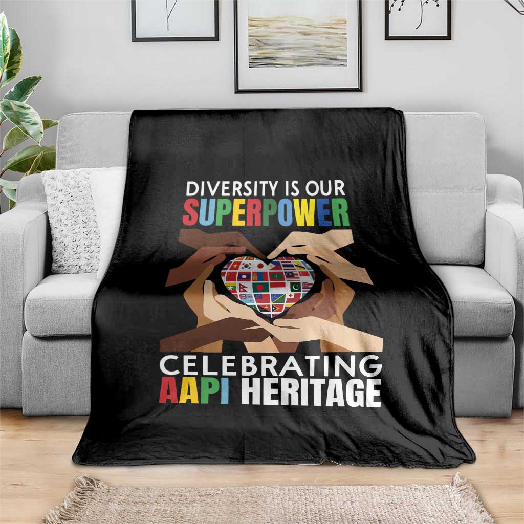 AAPI Heritage Month Throw Blanket Diversity Is Our Superpower Asian American and Pacific Islander Countries TS11 Print Your Wear