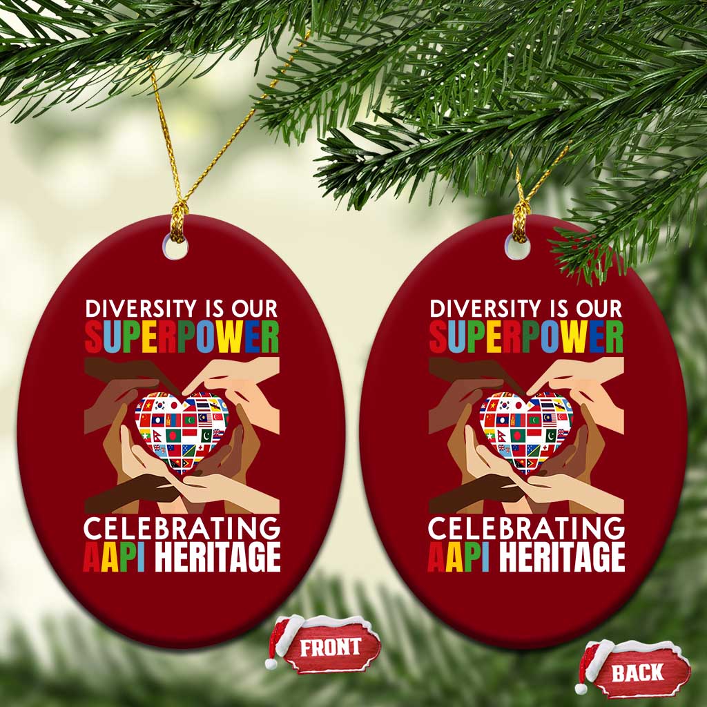 AAPI Heritage Month Ceramic Ornament Diversity Is Our Superpower Asian American and Pacific Islander Countries TS11 Print Your Wear