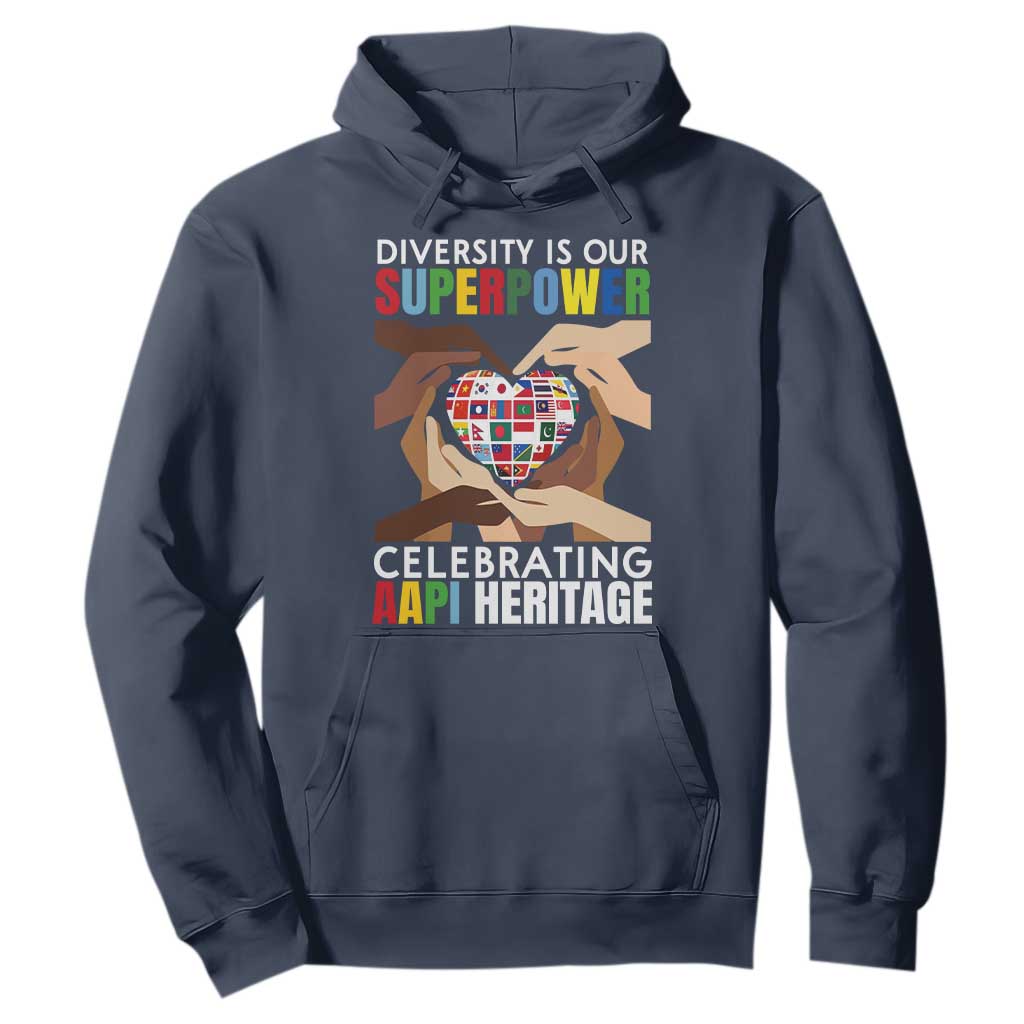 AAPI Heritage Month Hoodie Diversity Is Our Superpower Asian American and Pacific Islander Countries TS11 Navy Print Your Wear