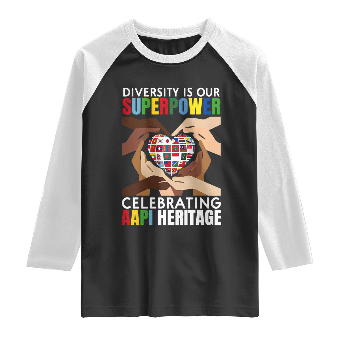 AAPI Heritage Month Raglan Shirt Diversity Is Our Superpower Asian American and Pacific Islander Countries TS11 Black White Print Your Wear