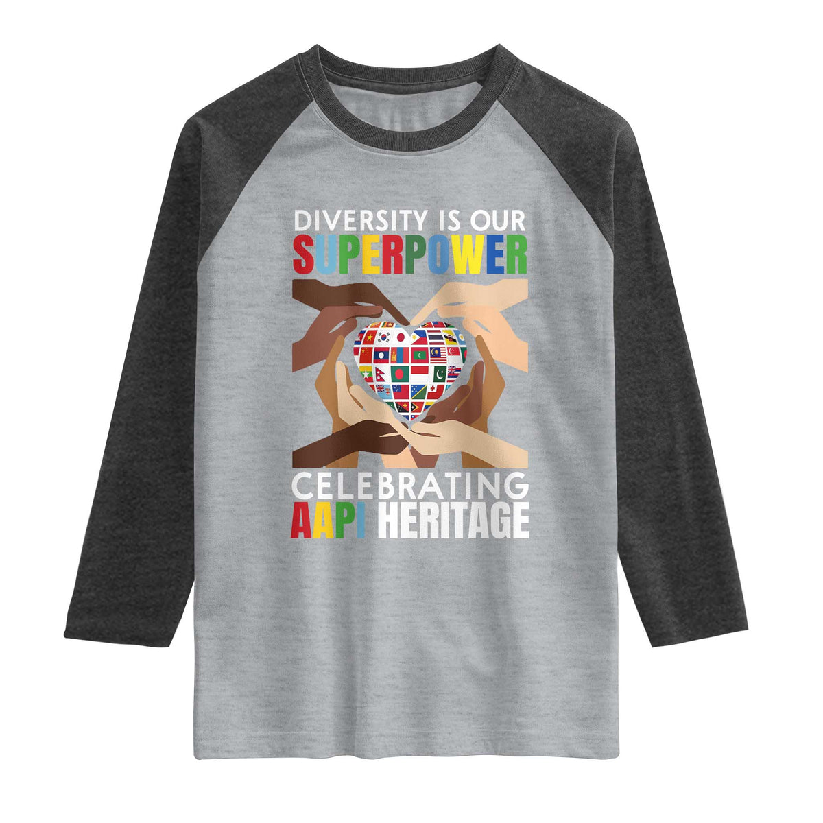 AAPI Heritage Month Raglan Shirt Diversity Is Our Superpower Asian American and Pacific Islander Countries TS11 Heather Gray Heather Charcoal Print Your Wear