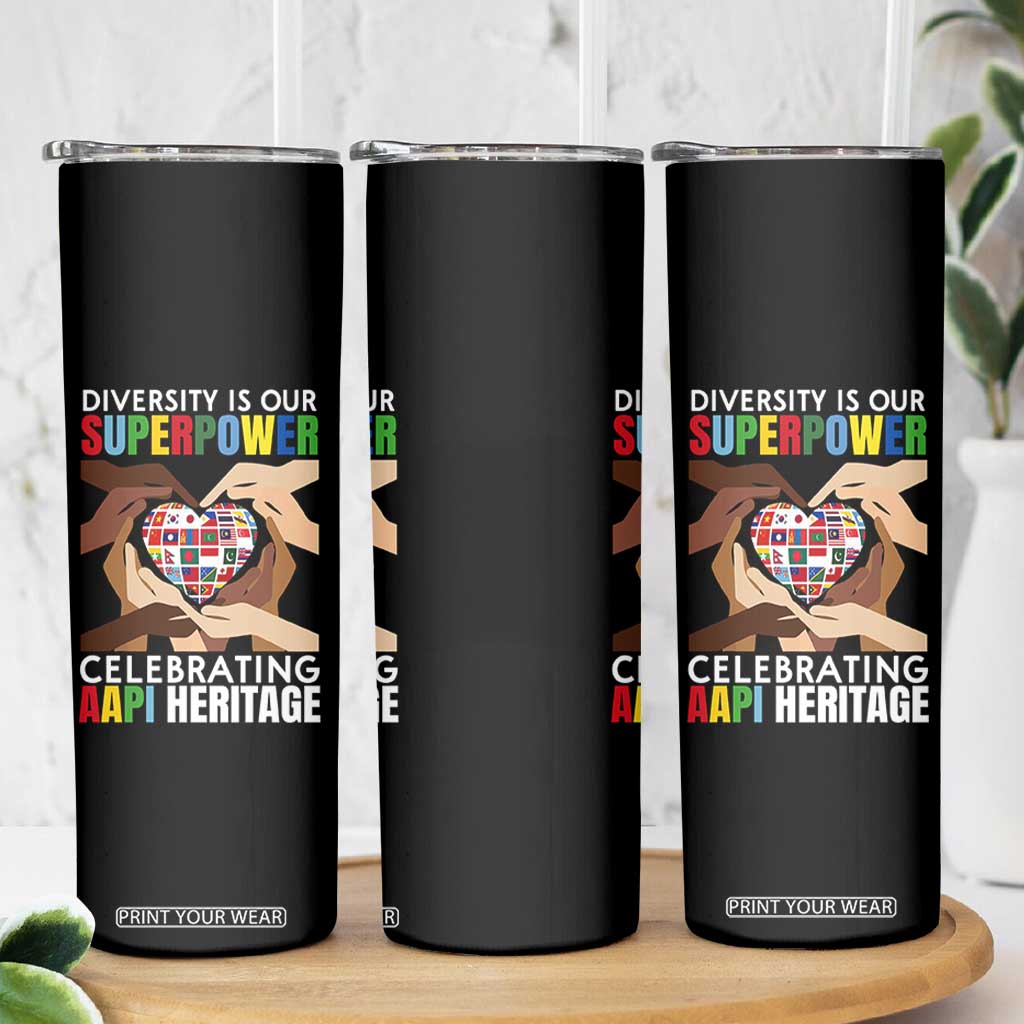 AAPI Heritage Month Skinny Tumbler Diversity Is Our Superpower Asian American and Pacific Islander Countries TS11 Print Your Wear