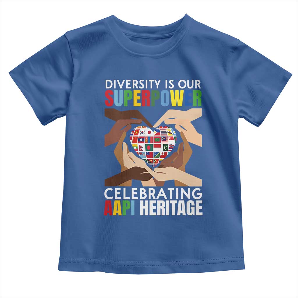 AAPI Heritage Month Toddler T Shirt Diversity Is Our Superpower Asian American and Pacific Islander Countries TS11 Royal Blue Print Your Wear