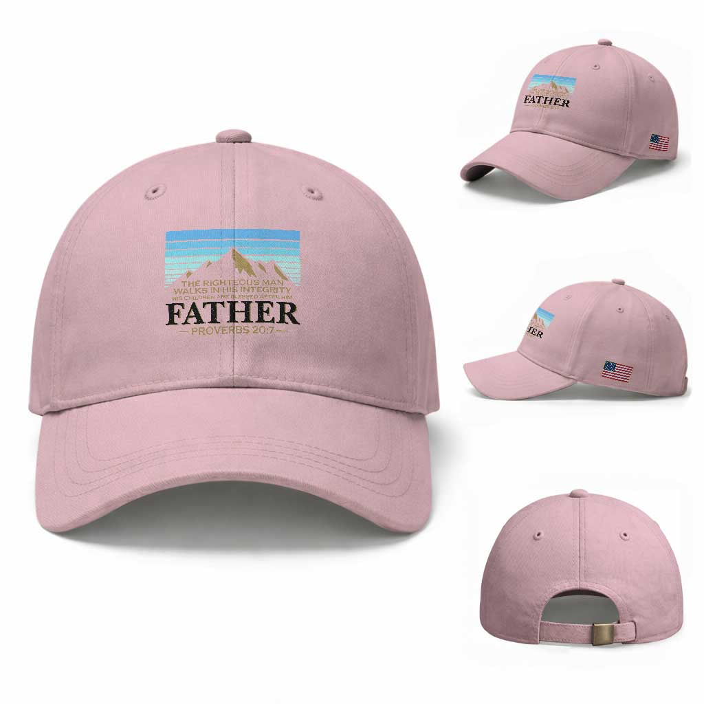Funny Christian Father Baseball Cap The Righteous Man Walks In His Integrity Fathers Day TS11 Baseball Cap Universal Fit Light Pink Print Your Wear