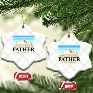 Funny Christian Father Ceramic Ornament The Righteous Man Walks In His Integrity Fathers Day TS11 Print Your Wear