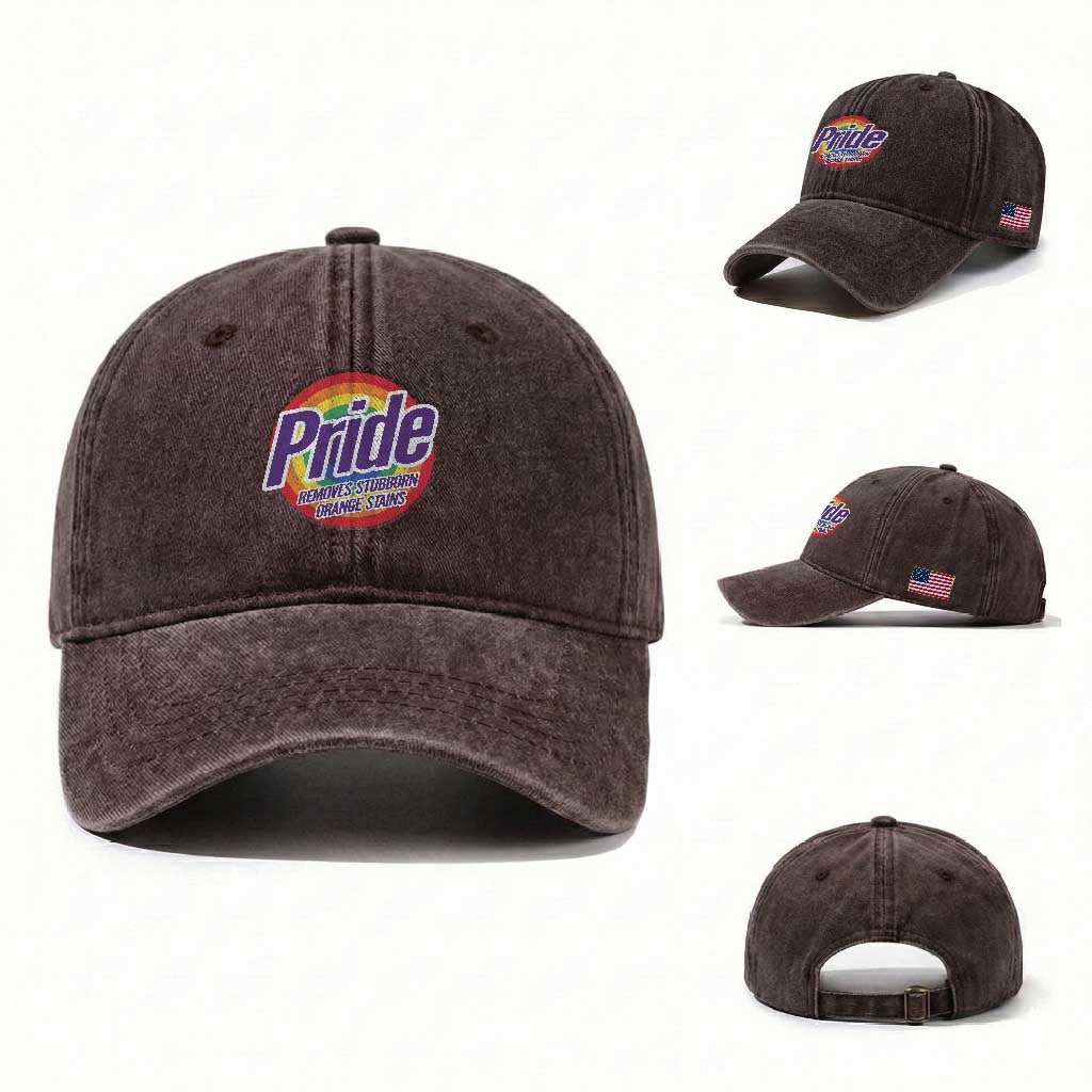 Funny Pride Removes Stubborn Orange Stains Washed Cotton Baseball Cap LGBTQ Pride Month TS11 Washed Cap Universal Fit Dark Brown Print Your Wear