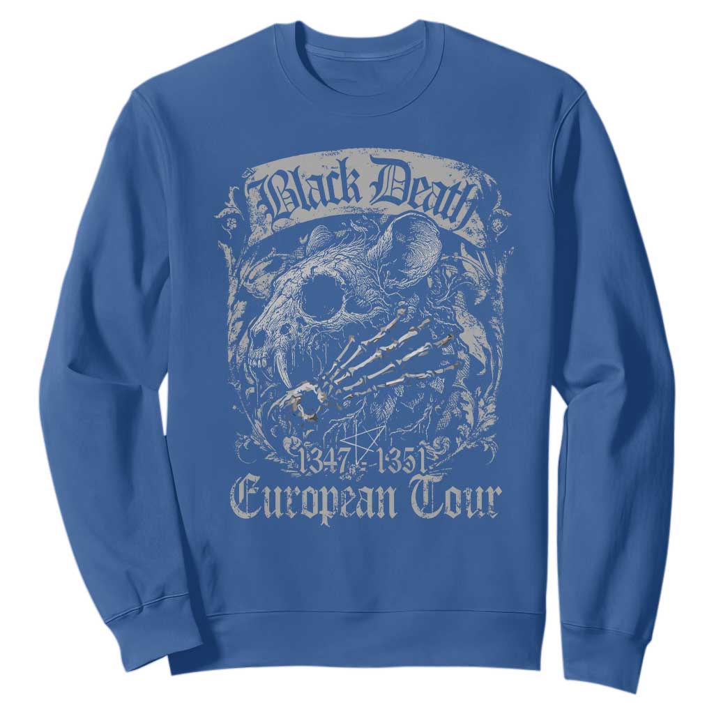 Black Death European Tour Sweatshirt Plague Rat Medieval History Gothic TS11 Royal Blue Print Your Wear