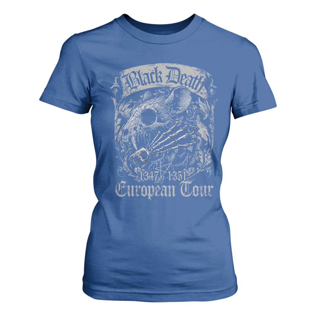 Black Death European Tour T Shirt For Women Plague Rat Medieval History Gothic TS11 Royal Blue Print Your Wear