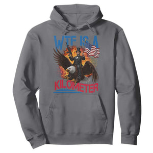 WTF Is A Kilometer Abraham Lincoln Hoodie Funny USA Patriotic 4th of July