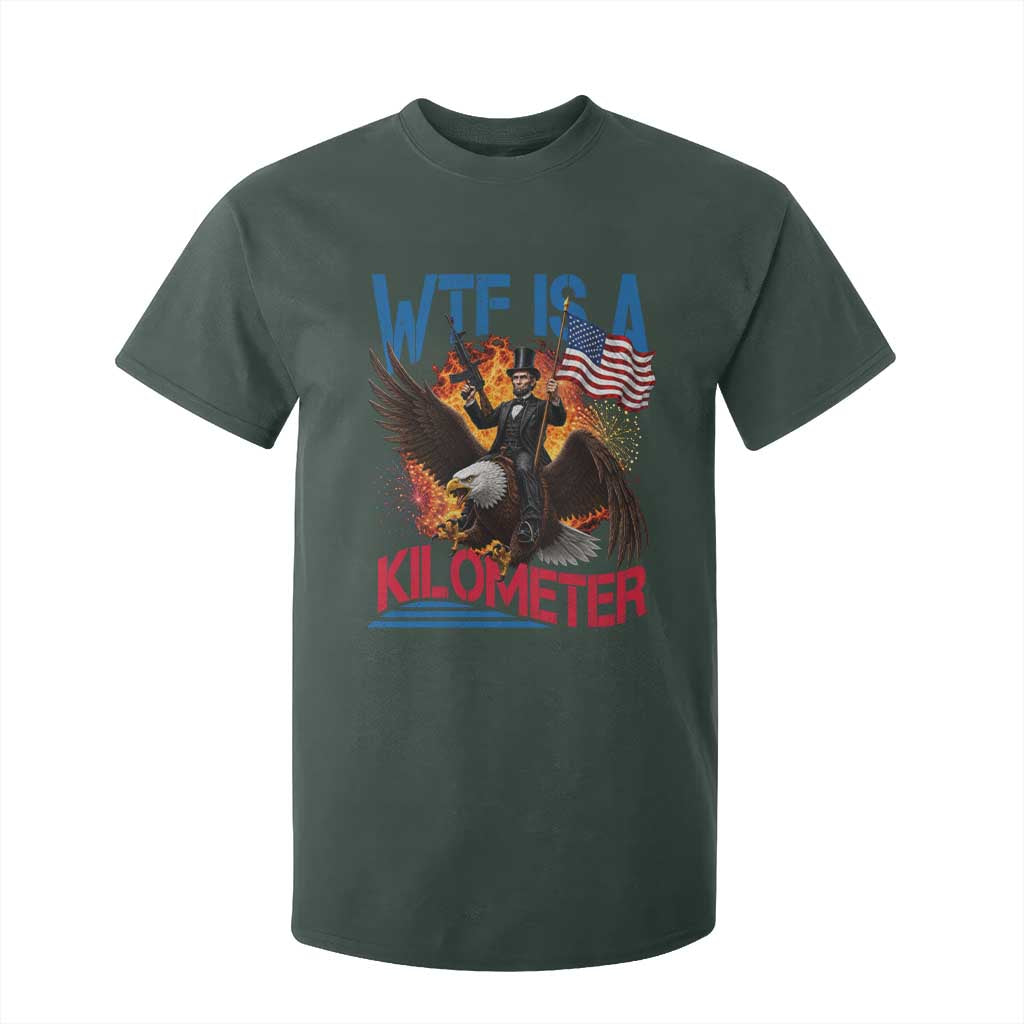 WTF Is A Kilometer Abraham Lincoln T Shirt For Kid Funny USA Patriotic 4th of July