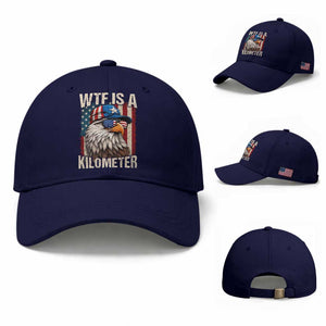 WTF Is A Kilometer Baseball Cap Bald Eagle 4th of July Funny USA Patriotic