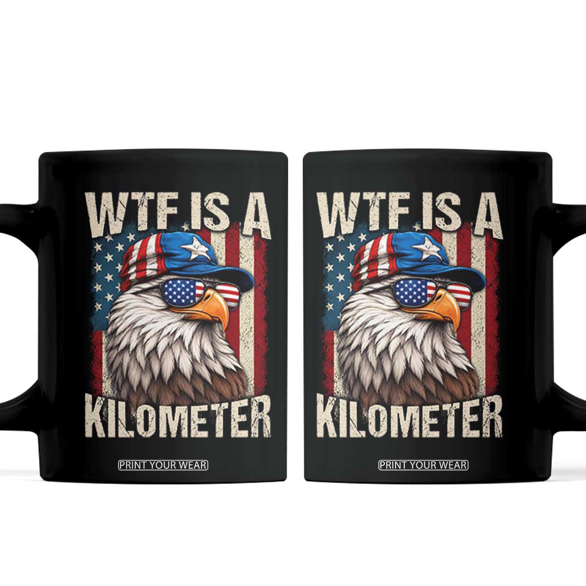 WTF Is A Kilometer Coffee Mug Bald Eagle 4th of July Funny USA Patriotic