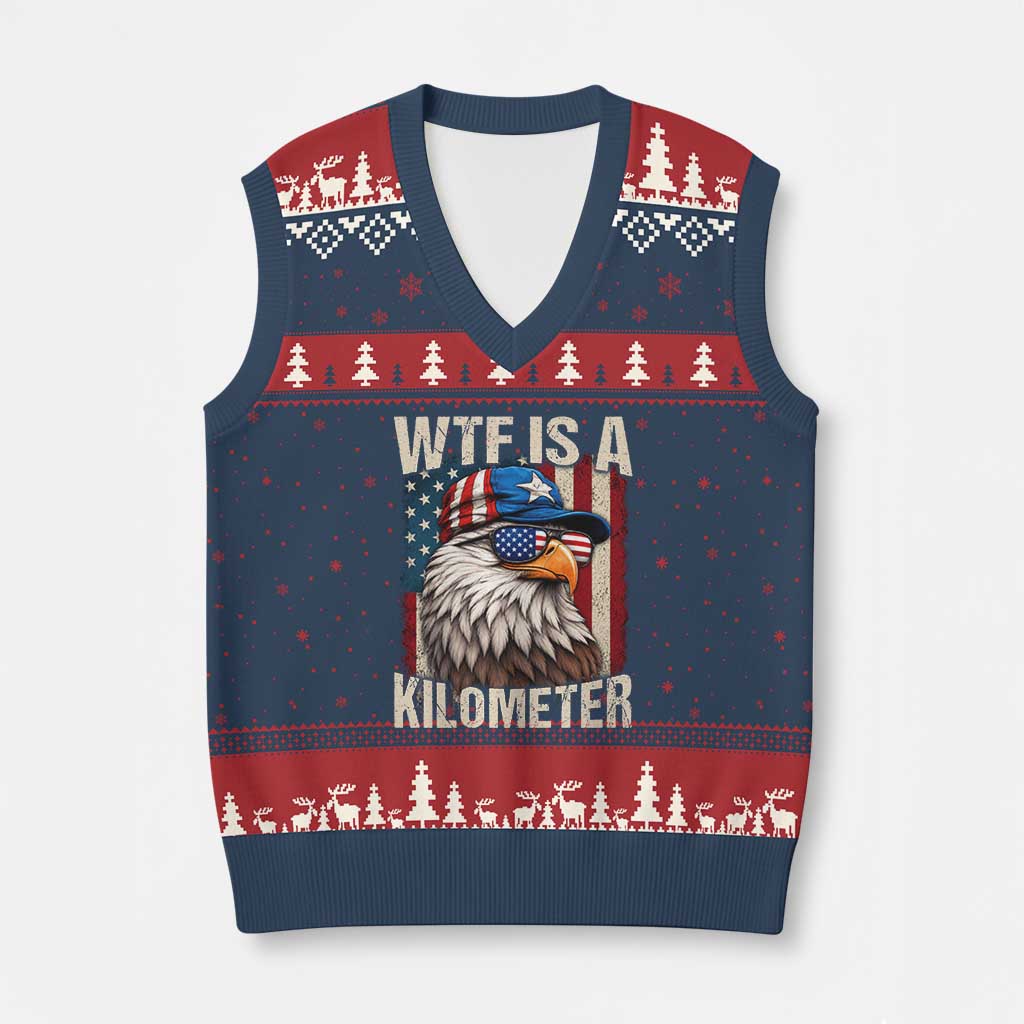 WTF Is A Kilometer V-Neck Knit Sweater Vest Bald Eagle 4th of July Funny USA Patriotic TS11 Navy Red Print Your Wear