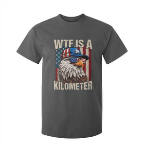 WTF Is A Kilometer T Shirt For Kid Bald Eagle 4th of July Funny USA Patriotic