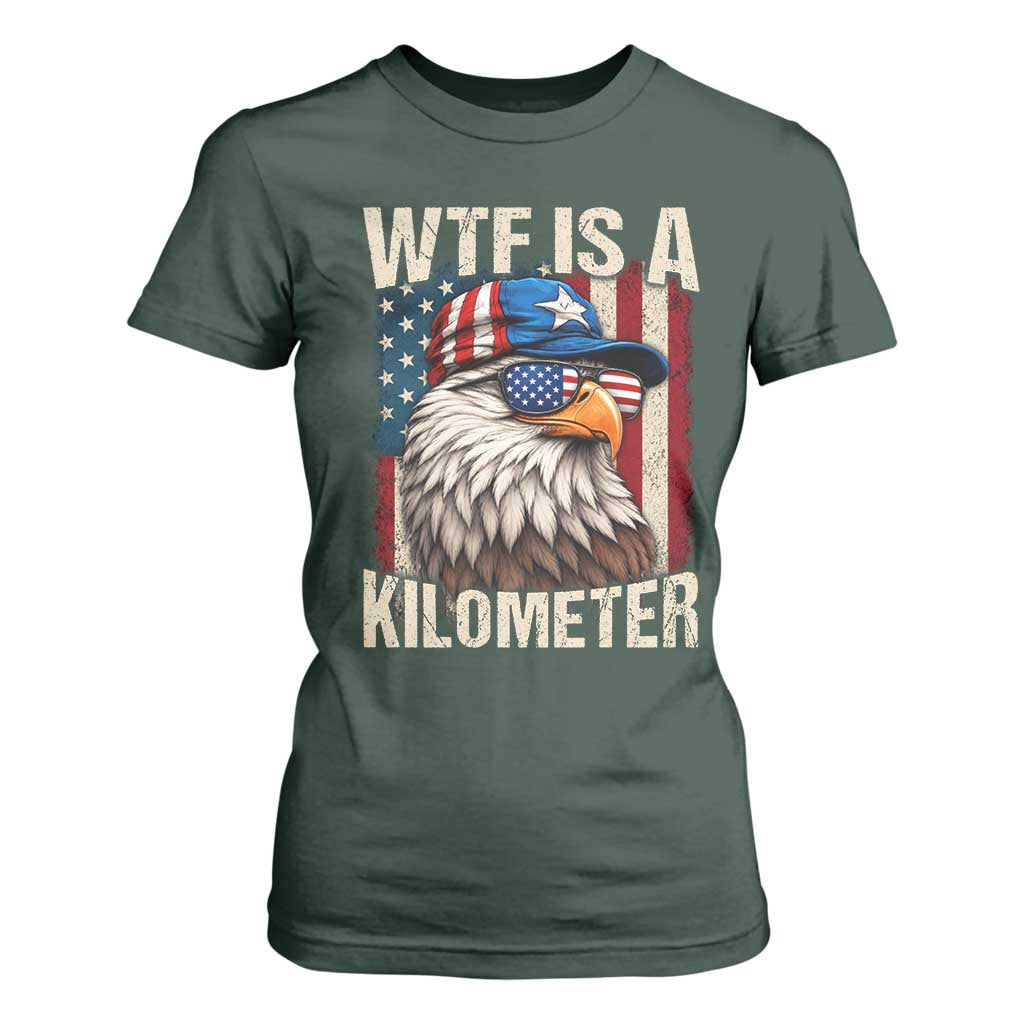 WTF Is A Kilometer T Shirt For Women Bald Eagle 4th of July Funny USA Patriotic