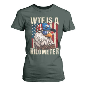 WTF Is A Kilometer T Shirt For Women Bald Eagle 4th of July Funny USA Patriotic