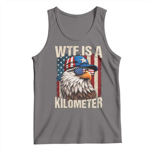 WTF Is A Kilometer Tank Top Bald Eagle 4th of July Funny USA Patriotic