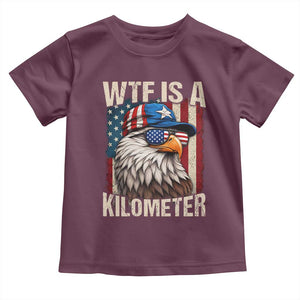 WTF Is A Kilometer Toddler T Shirt Bald Eagle 4th of July Funny USA Patriotic