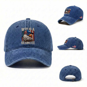 WTF Is A Kilometer Washed Cotton Baseball Cap Bald Eagle 4th of July Funny USA Patriotic