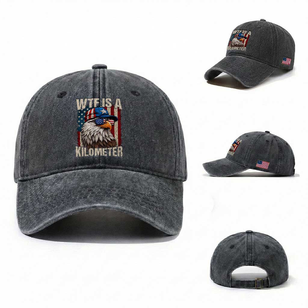 WTF Is A Kilometer Washed Cotton Baseball Cap Bald Eagle 4th of July Funny USA Patriotic