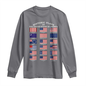Historic Flags of The United States of America Long Sleeve Shirt US History 4th of July