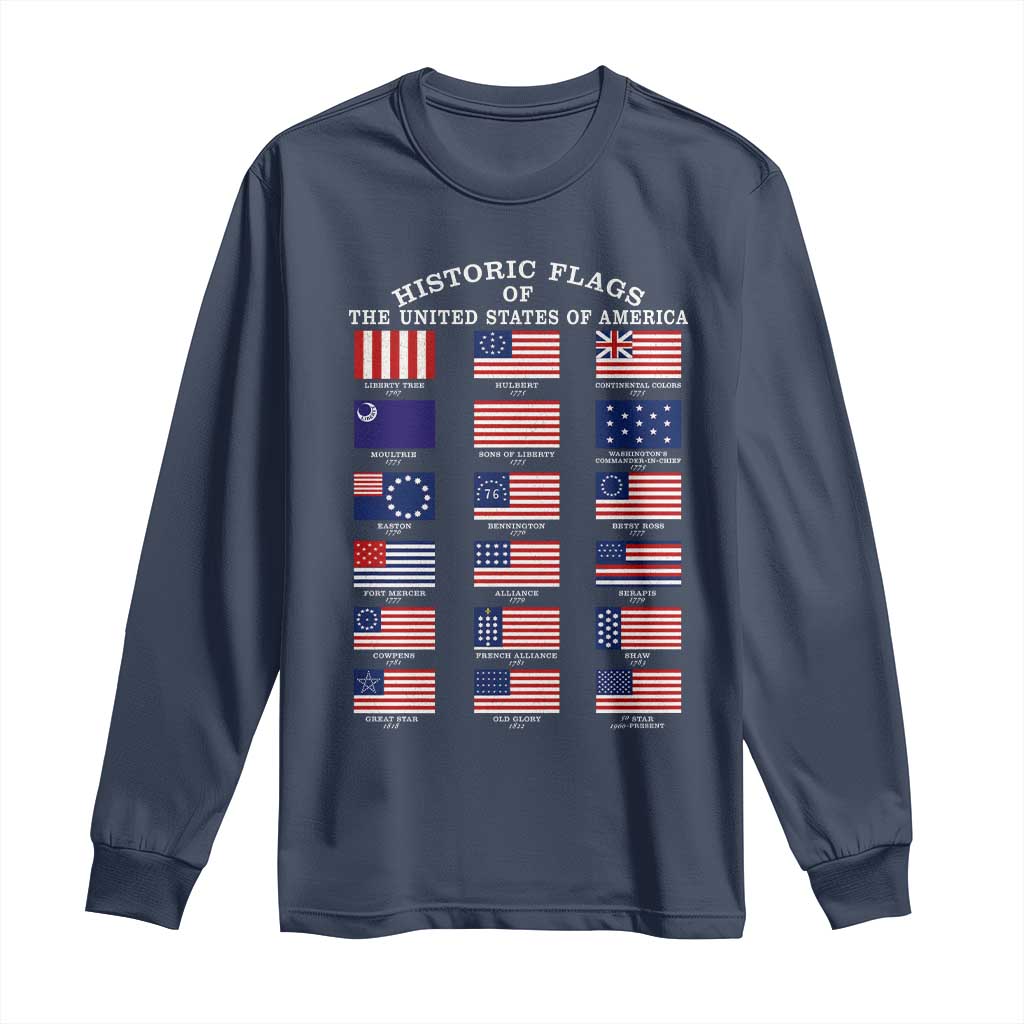 Historic Flags of The United States of America Long Sleeve Shirt US History 4th of July