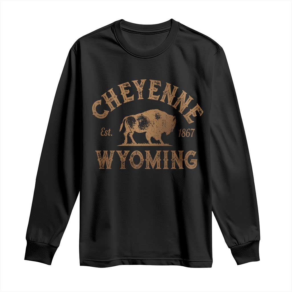 Cheyenne Wyoming Est 1867 WY Bison Cowboy State Pride Long Sleeve Shirt TS11 Black Print Your Wear