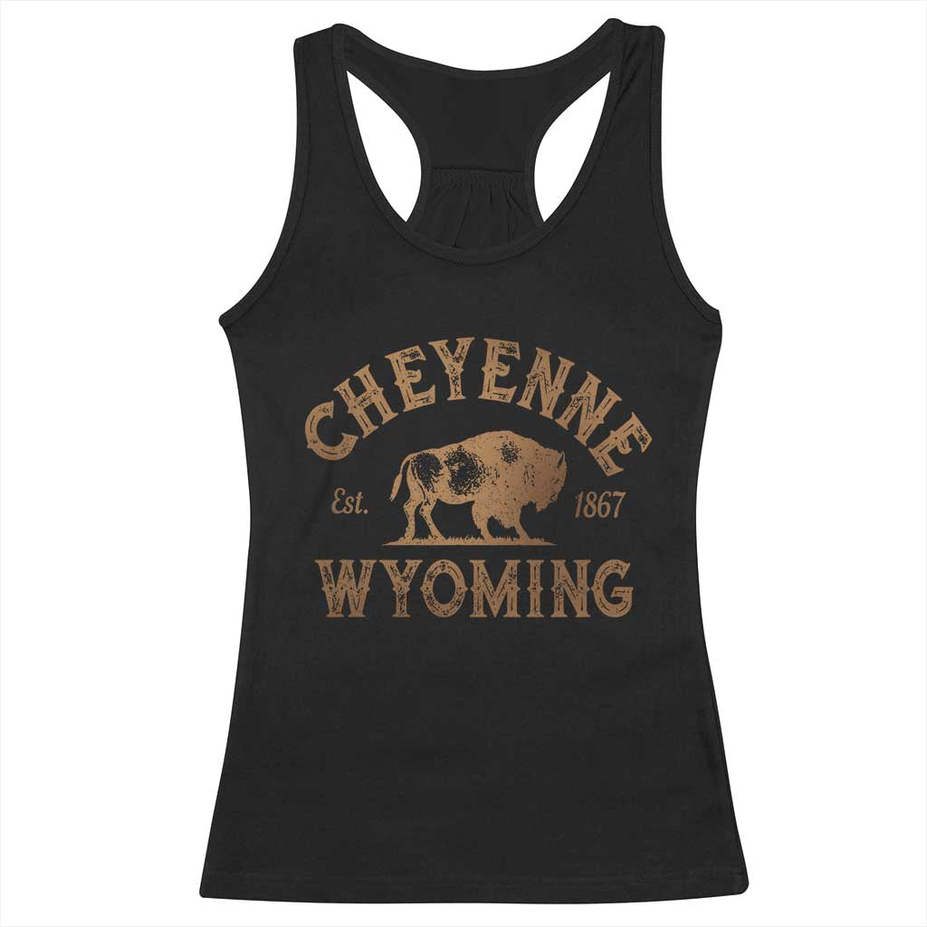 Cheyenne Wyoming Est 1867 WY Bison Cowboy State Pride Racerback Tank Top TS11 Black Print Your Wear