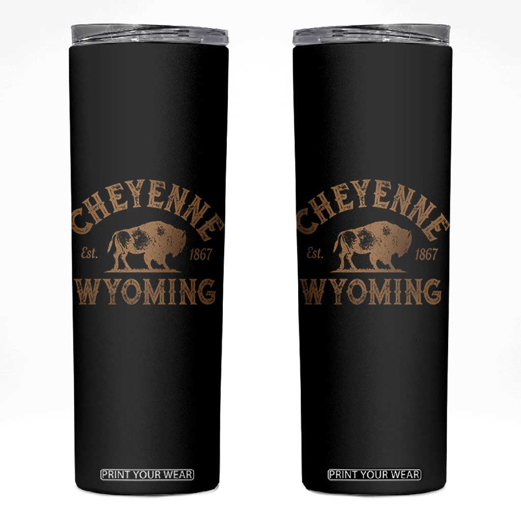 Cheyenne Wyoming Est 1867 WY Bison Cowboy State Pride Skinny Tumbler TS11 Black Print Your Wear