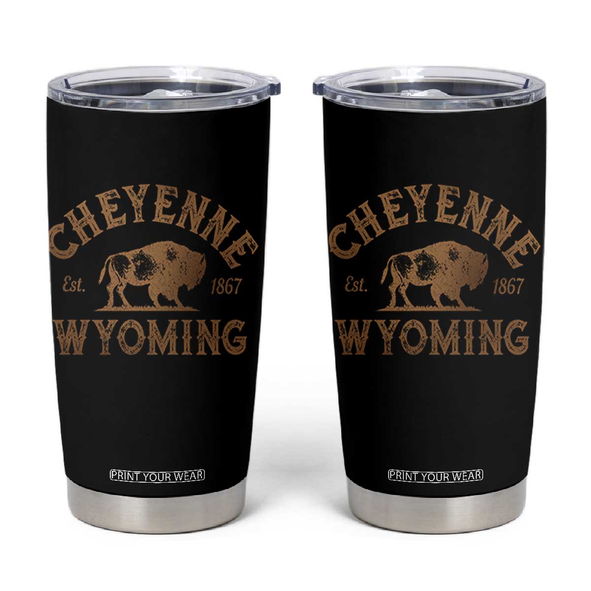 Cheyenne Wyoming Est 1867 WY Bison Cowboy State Pride Tumbler Cup TS11 Black Print Your Wear